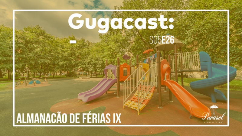 Arquivo:Gugacast 1060x596 s05e26.jpg