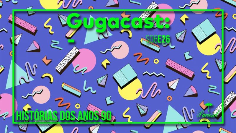 Arquivo:Gugacast 1060x596 s06e26.jpg