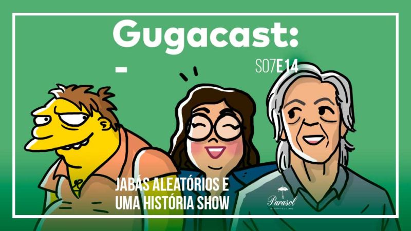 Arquivo:Gugacast 1060x596 S07E14.jpg