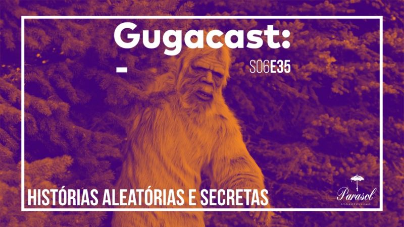 Arquivo:Gugacast 1060x596 s06e35.jpg