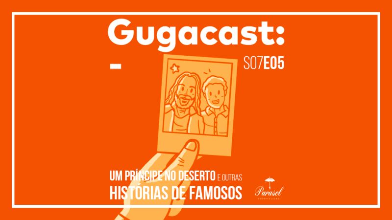 Arquivo:Gugacast S07E05.jpg